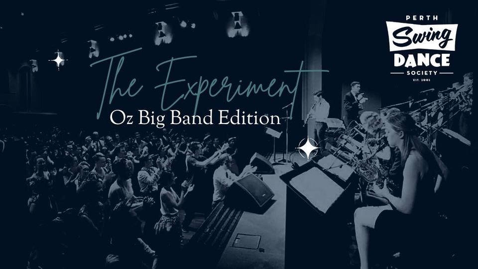 The Experiment: Oz Big Band Edition