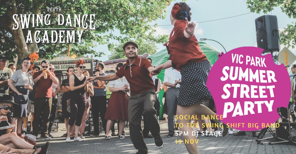 Swing Dance at the Vic Park Summer Street Party • Perth Swing Dance Society